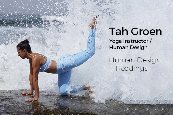 Tah Groen - Yoga Instructor / Human Design